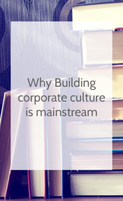 culture building is mainstream